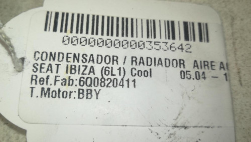  CONDENSADOR / RADIADOR AIRE ACONDICIONADO Seat IBIZA (6L1) 