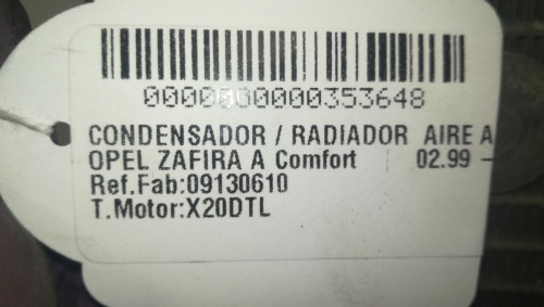 CONDENSADOR / RADIADOR AIRE ACONDICIONADO Opel ZAFIRA A 