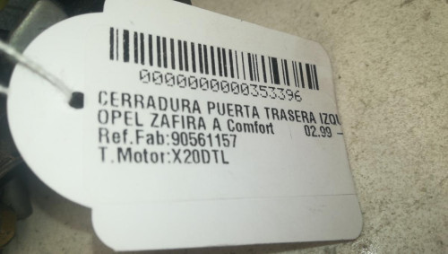  CERRADURA PUERTA TRASERA IZQUIERDA OPEL ZAFIRA A 
